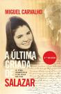 A Última Criada de Salazar - Preview
