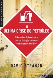 A Última Crise do Petróleo