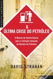 Capa do artigo A Última Crise do Petróleo