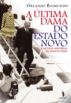 Capa do artigo A Última Dama Do Estado Novo