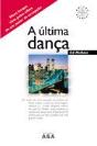 A Última Dança - Preview