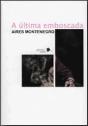A Última Emboscada - Preview