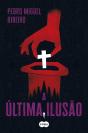 A Última Ilusão - Preview