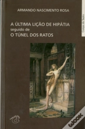 Capa do artigo A Última Lição de Hipátia - seguido de O Túnel dos Ratos