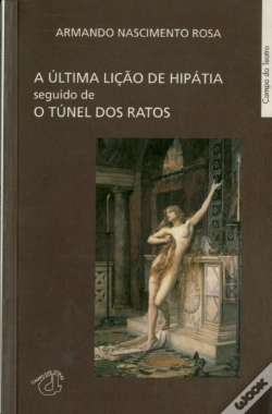 Capa do artigo A Última Lição de Hipátia - seguido de O Túnel dos Ratos
