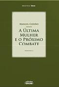 A Última Mulher e o Próximo Combate