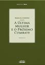 A Última Mulher e o Próximo Combate - Preview