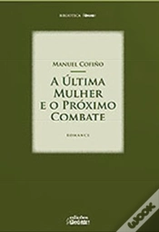 Capa do artigo A Última Mulher e o Próximo Combate