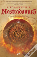 A Última Profecia de Nostradamus