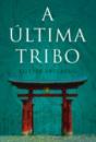 A Última Tribo - Preview
