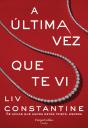 A Última Vez que te Vi - Preview