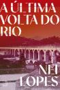 A Última Volta Do Rio - Preview