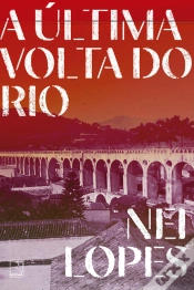 Capa do artigo A Última Volta Do Rio