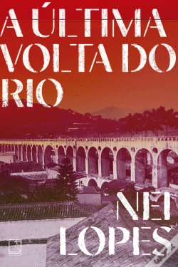 Capa do artigo A Última Volta Do Rio
