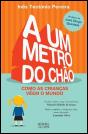 A Um Metro do Chão - Preview