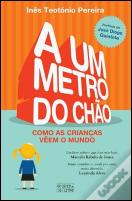A Um Metro do Chão