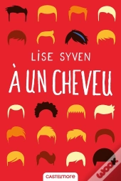 À Un Cheveu