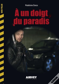 Capa do artigo A Un Doigt Du Paradis