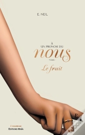 Capa do artigo A Un Pronom Du Nous - Tome I - Le Fruit