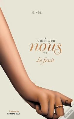 Capa do artigo A Un Pronom Du Nous - Tome I - Le Fruit