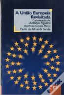 A União Europeia Revisitada
