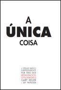 A Única Coisa