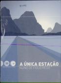 A Única Estação