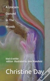 Capa do artigo A Unicorn Danced In The Woods (Black & White Edition)