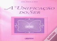 A Unificação do Ser