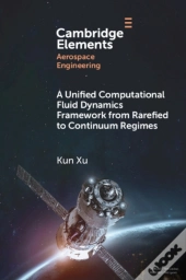 A Unified Computational Fluid Dynamics Framework From Rarefied To Continuum Regimes
