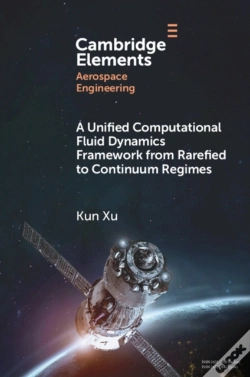 Capa do artigo A Unified Computational Fluid Dynamics Framework From Rarefied To Continuum Regimes