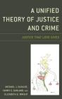 A Unified Theory Of Justice And Crime - Preview