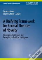 A Unifying Framework For Formal Theories Of Novelty
