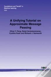 Capa do artigo A Unifying Tutorial On Approximate Message Passing