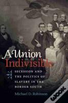 A Union Indivisible