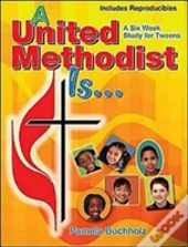 A United Methodist Is