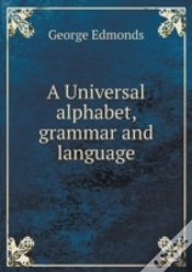 Capa do artigo A Universal Alphabet, Grammar And Language