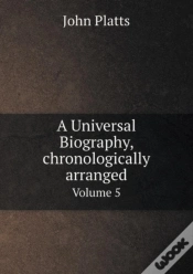 Capa do artigo A Universal Biography, Chronologically Arranged Volume 5