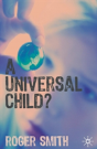 A Universal Child? - Preview