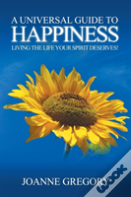 A Universal Guide To Happiness