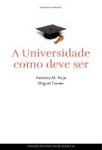 A Universidade Como Deve Ser