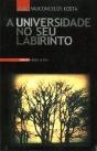 A Universidade no seu Labirinto - Preview