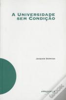 A Universidade sem Condição