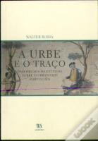 A Urbe e o Traço