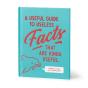 A Useful Guide To Useless Facts That Are Kinda Useful - Preview