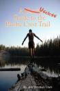 A Useless Guide To The Pacific Crest Trail - Preview