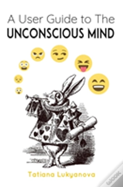 Capa do artigo A User Guide To The Unconscious Mind