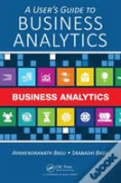 A User'S Guide To Business Analytics