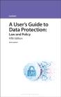A User'S Guide To Data Protection - Preview