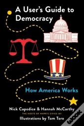 A User'S Guide To Democracy